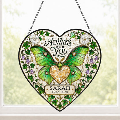 Personalized Luna Moth Memorial I'm Always With You Heart Stained Glass Suncatcher