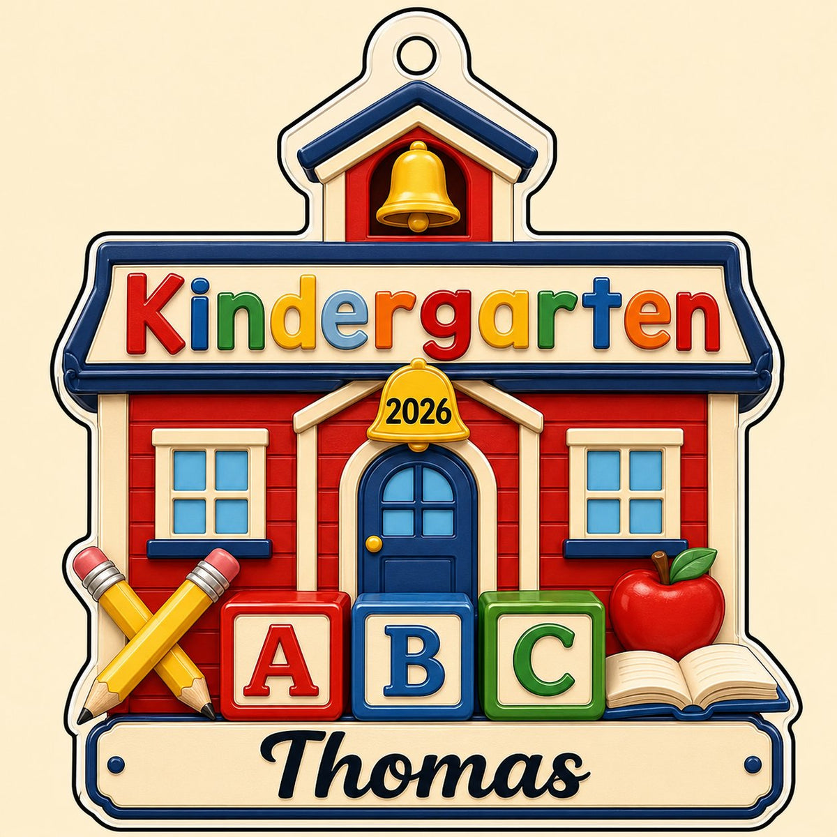 Red schoolhouse acrylic ornament with Kindergarten 2026, ABC blocks, pencils, apple, and a name on a white banner.