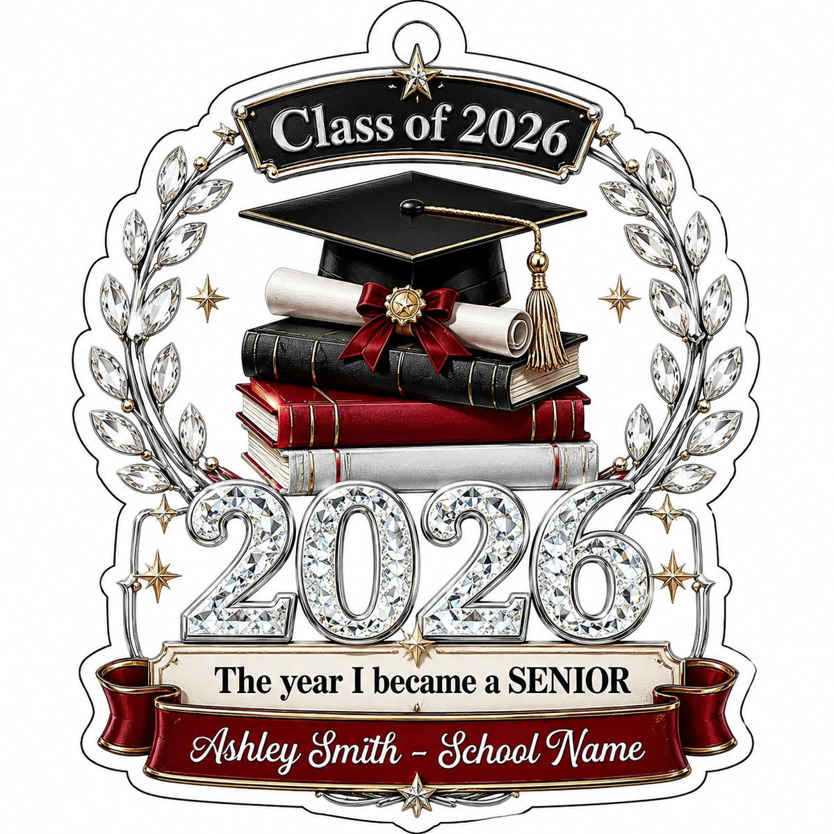 Acrylic ornament shows Class of 2026 text, cap, diploma, jeweled laurel wreath and banners personalized with name and sc